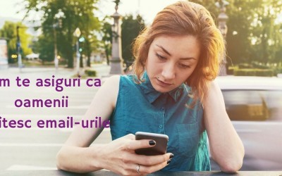 Cum Te Asiguri Ca Oamenii Iti Citesc Email-urile