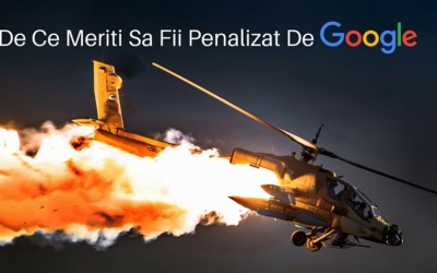 De Ce Meriti Sa Fii Penalizat De Google