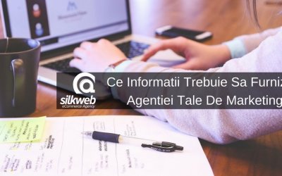 Ce Informatii Trebuie Sa Furnizezi Agentiei Tale De Marketing