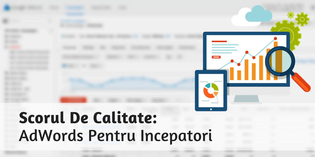 scorul de calitate AdWords