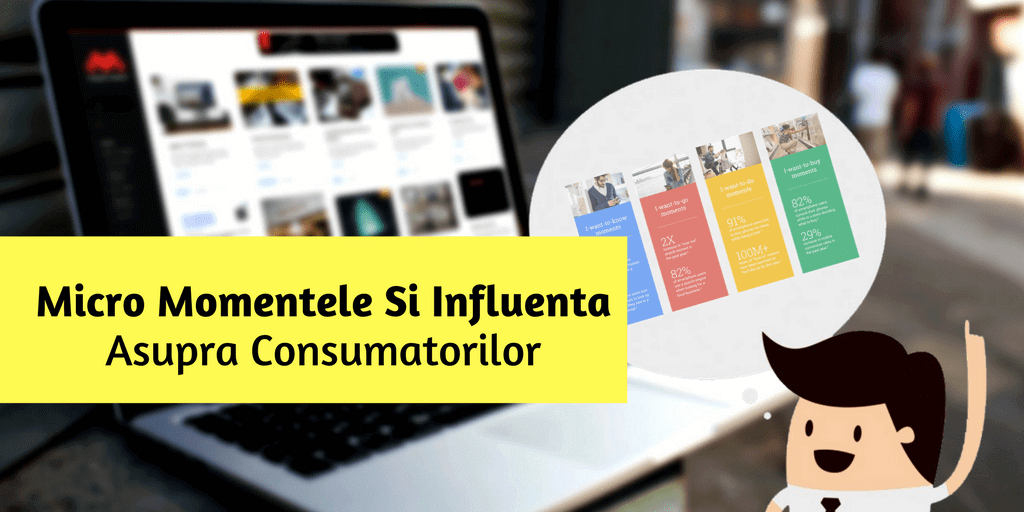 Micro Momentele Si Influenta Asupra Consumatorilor