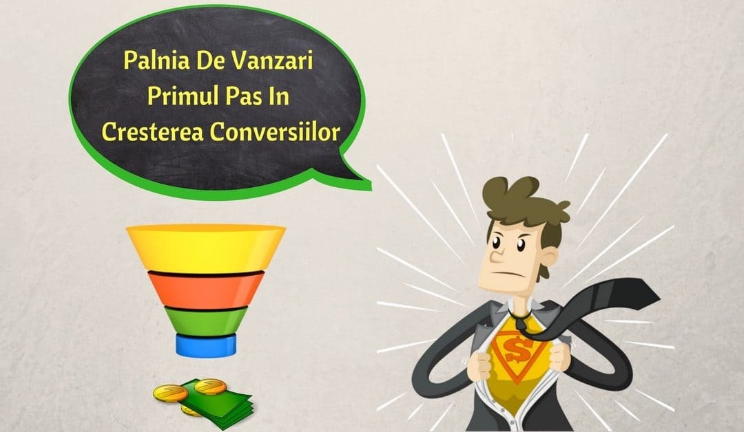 Palnia De Vanzari – Primul Pas In Cresterea Conversiilor