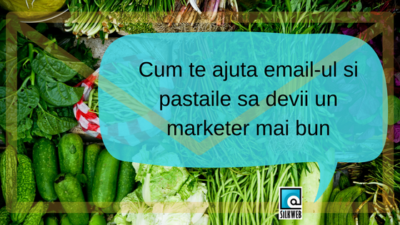 Cum te ajuta email-ul si pastaile sa devii un marketer mai bun