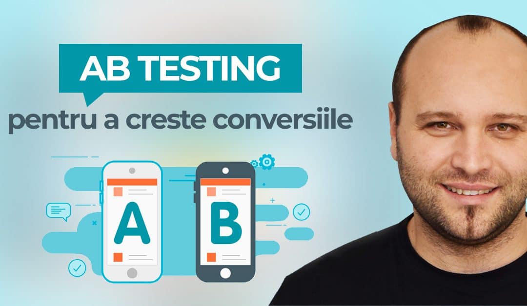 Cum faci A/B Testing pentru a-ti propulsa rata de conversie [+3 Instrumente]